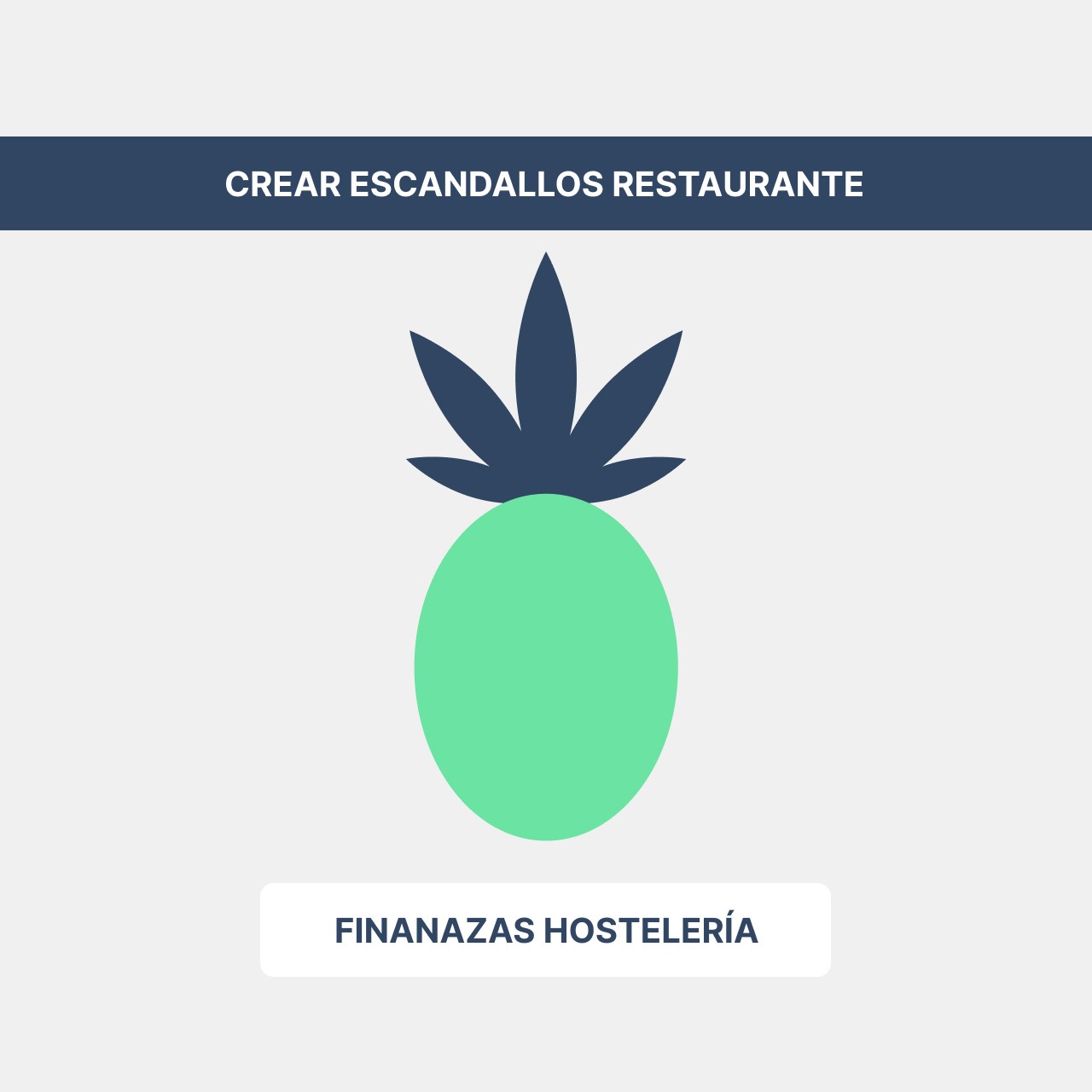 Cómo crear los escandallos de costes de un restaurante