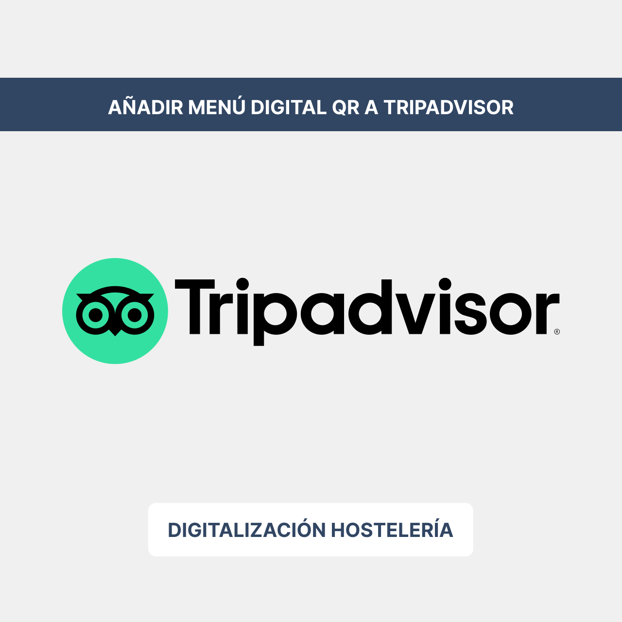 Cómo añadir la carta digital de mi restaurante a TripAdvisor